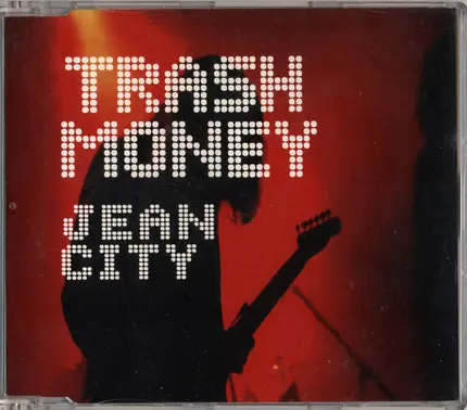 Trash Money - Jean City