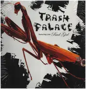 Trash Palace - Bad Girl