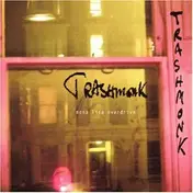Trashmonk - Mona Lisa Overdrive