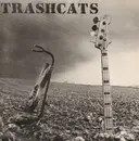 12'' - Trashcats - Take This Train