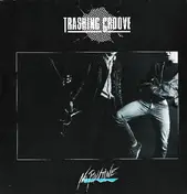 Trashing Groove - No Routine