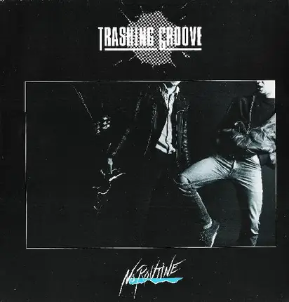 Trashing Groove - No Routine