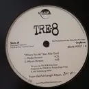 12inch Vinyl Single - Tre-8 - Where You At / Just A Lil Something