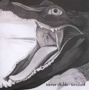 CD - Trevor Childs - Terrified