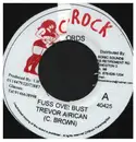 7inch Vinyl Single - Trevor African - Fuss Over Bust
