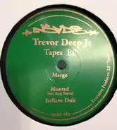 Trevor Deep Jr. - Tapes EP