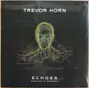 LP - Trevor Horn - Echoes - Ancient & Modern