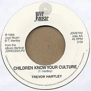 Trevor Hartley - I Admire You / Children Know Your Culture