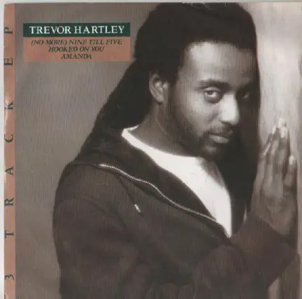 Trevor Hartley - (No More) Nice Till Five