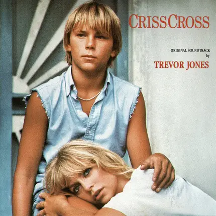 Trevor Jones - CrissCross (Original Soundtrack)