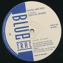 12inch Vinyl Single - Trevor Sparks - Roses Are Red
