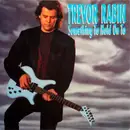 7inch Vinyl Single - Trevor Rabin - Something To Hold On To