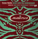 12inch Vinyl Single - Trevor Reilly - Down With The Underground
