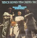 LP - Trevor Richards New Orleans Trio - The Smallest Big Band in the World