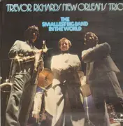 LP - Trevor Richards New Orleans Trio - The Smallest Big Band in the World