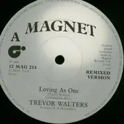12inch Vinyl Single - Trevor Walters - Loving As One (Remixed Version)