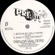 12'' - Trevor Walters - Betcha By Golly Wow