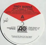 12'' - Trey Songz - Gotta Make It (Remix) / UR Behind