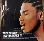 trey songz - I Gotta Make It