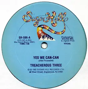 Treacherous Three - Yes We Can-Can