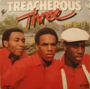 LP - Treacherous Three - Whip It
