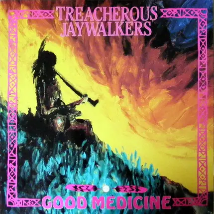 Treacherous Jaywalkers - Good Medicine
