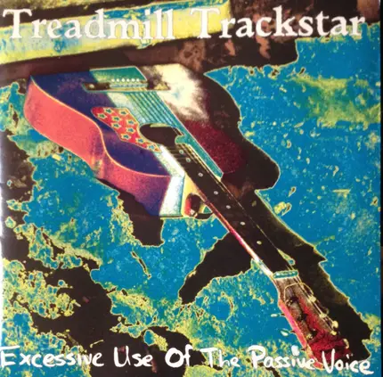 Treadmill Trackstar - Excessive Use Of The Passive Voice