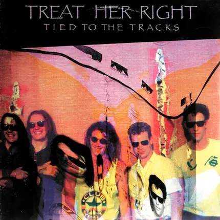 Treat Her Right - Tied to the Tracks