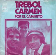 Trebol - Carmen / Por El Caminito
