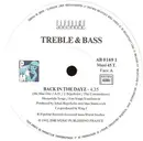12inch Vinyl Single - Treble & Bass - Back In The Dayz