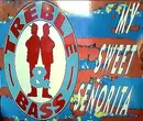 12'' - Treble & Bass - My Sweet Señorita