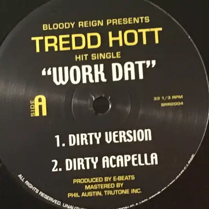 Tredd Hott - Work Dat