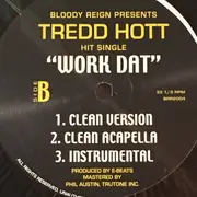 12inch Vinyl Single - Tredd Hott - Work Dat - still sealed