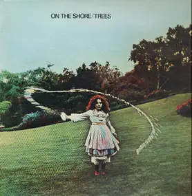 Trees - On the Shore