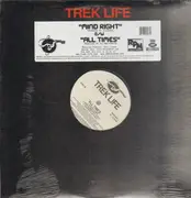 12inch Vinyl Single - Trek Life - Mind Right / All Times - Still Sealed