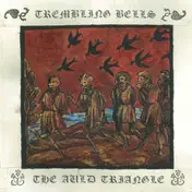 Trembling Bells - Auld Triangle