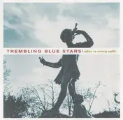Trembling Blue Stars - Alive to Every Smile
