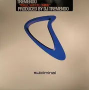 12inch Vinyl Single - Tremendo - Walk, Watch, Drink