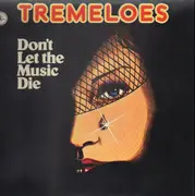 LP - Tremeloes - Don't Let The Music Die
