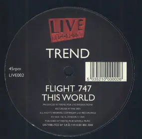 The Trend - Flight 747 / This World