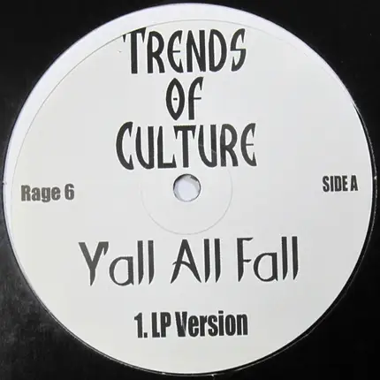 Trends Of Culture - Y'all All Fall