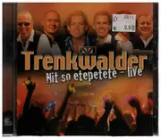 CD - Trenkwalder - Nit so etepetete - Live