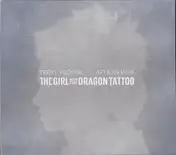 Trent Reznor - The Girl With The Dragon Tattoo
