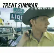 Trent Summar & The New Row Mob - Trent Summar & The New Row Mob