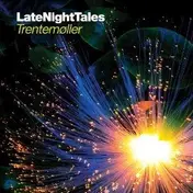 Trentemøller - LateNightTales