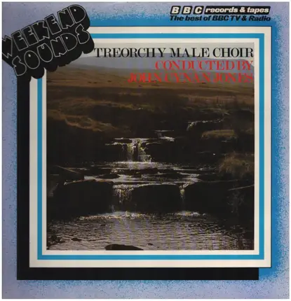 Treorchy Male Choir Conducted By John Cynan Jones - Treorchy Male Choir