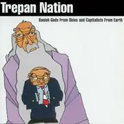 CD - Trepan Nation - Banish Gods From Skies And Capitalists From Earth