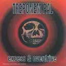CD - Treponem Pal - Excess and Overdrive