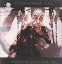 12inch Vinyl Single - Treponem Pal - Pushing You Too Far