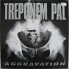 LP - Treponem Pal - Aggravation
